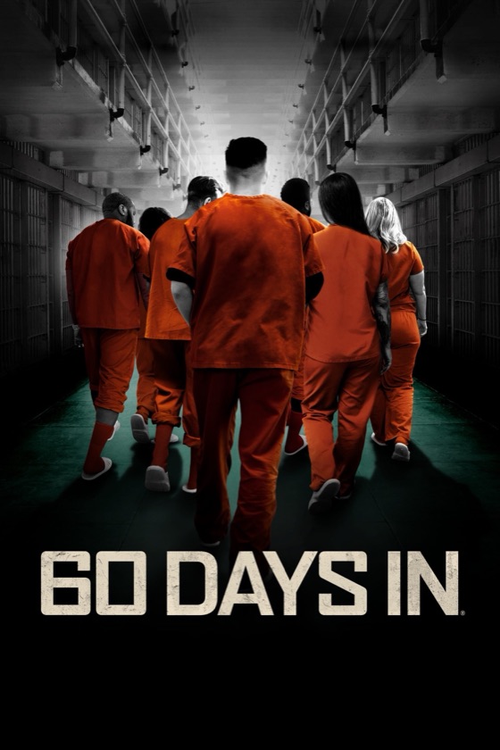 60 Days In key art